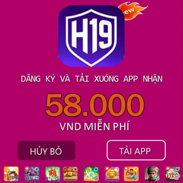 H19 APK Tải Bản Mới Nhất